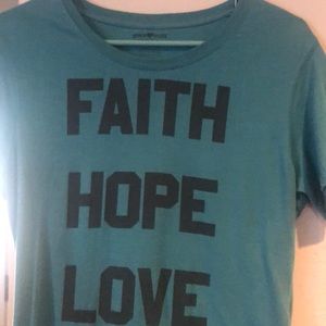 Shirt with saying Faith, Hope , Love
